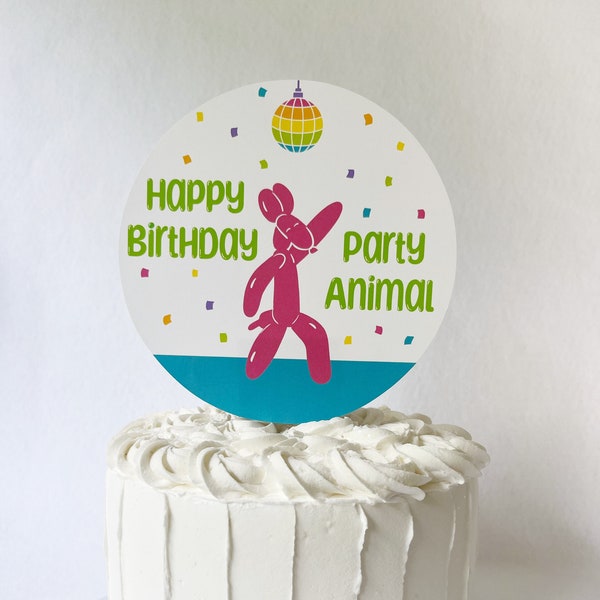 Digital Birthday Cake Topper / Balloon Dog / Happy Birthday Party Animal / Print at Home