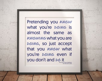 Pretend You Know What You're Doing / Cult of Done / Confidence / Believe in Yourself / Office Art / Instant Download / Printable