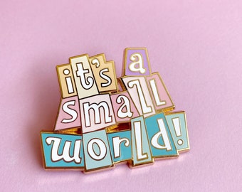 SMALL WORLD PIN / its a small world disney inspired pastel disneyland disneyworld / onlyhappythings