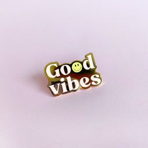 GOOD VIBES PIN / enamel hard gold smile happy / onlyhappythings