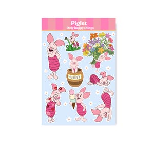 May include: A sticker sheet featuring Piglet from Winnie the Pooh with the text Piglet Only happy things. The sheet includes various illustrations of the pink character in a striped outfit, including holding flowers, an ice cream cone, and a honey pot.