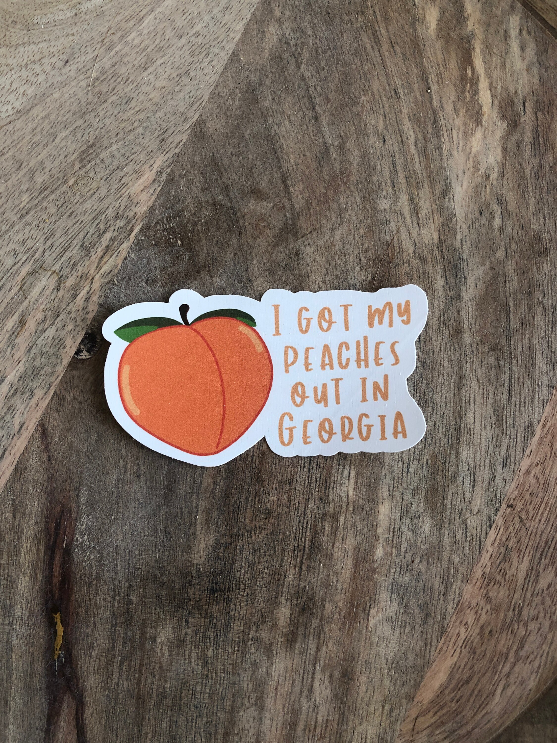 I got my peaches out in water proof sticker Etsy