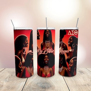 Delta Sigma Theta Sister&#39;s Keeper Tumbler