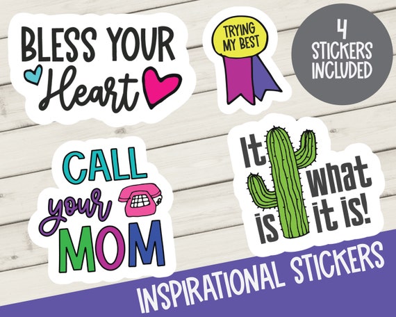 Funny and Inspirational Stickers-bless Your Heart-it is What It Is Quote  Stickers Care Package Laptop Stickers Water Bottle Stickers 