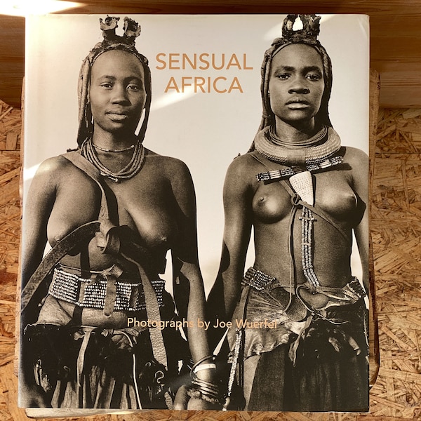 Vintage Photography Book-Sensual Afrika byJoe Wuerfel-ISBN9783908163138-Livre Photographie Afrique noir et blanc-Libro de fotografie África
