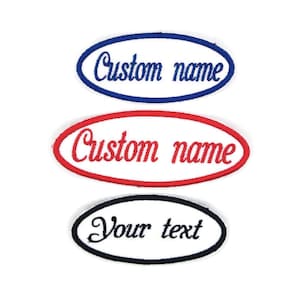 May include: Three white oval embroidered patches with different coloured borders. The top patch has a blue border and says "Custom name". The middle patch has a red border and says "Custom name". The bottom patch has a black border and says "Your text".