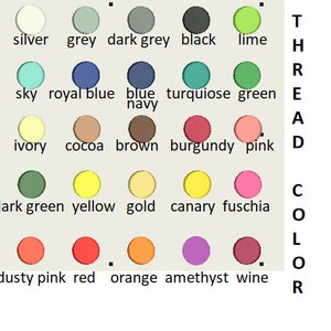 May include: A color chart with 24 different colors, including white, silver, grey, dark grey, black, lime, blue, sky, royal blue, blue navy, turquoise, green, honey, ivory, cocoa, brown, burgundy, pink, olive, dark green, yellow, gold, canary, fuchsia, purple, dusty pink, red, orange, amethyst, and wine. The chart is labeled "THREAD COLOR".