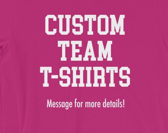 Custom Team T-Shirts for Practice/Games/Events (Team & Group Apparel Options)