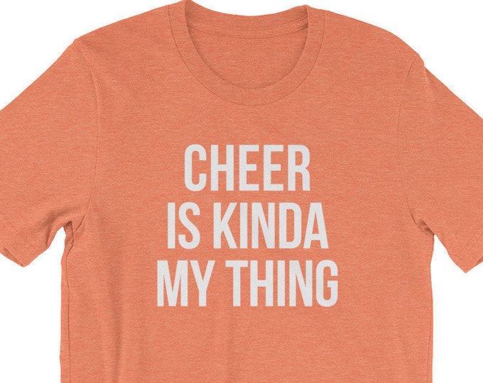 Cheer is Kinda My Thing T-Shirt
