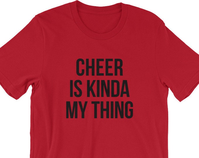 Cheer is Kinda My Thing T-Shirt