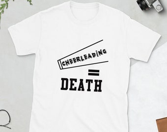 Cheerleading Equals Death Cheer Movie Shirt