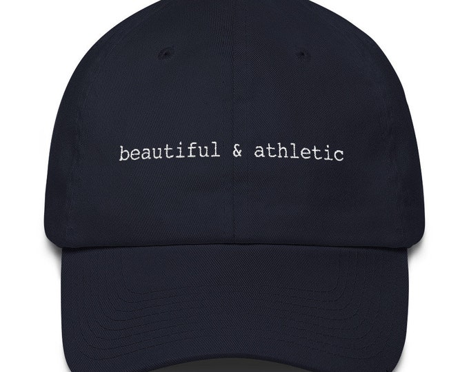 beautiful and athletic Dad Hat