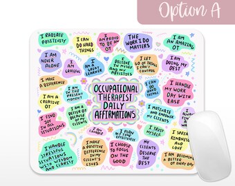 OT, Occupational Therapist Affirmations, Personalized Mouse Pad, Office Decor, Desk Gift for Her