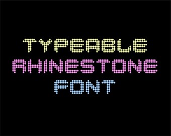 Typeable Rhinestone Font //  Rhinestone Download // Rhinestone Template // Letters // Alphabet // Dance Floor // DISCO // LED