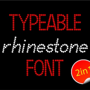 Könnte beinhalten: Rote und weiße Strass-Schrift, die "TYPEABLE rhinestone FONT" sagt, mit einem gelben und roten Kreis, der "2in1" in der unteren rechten Ecke sagt.