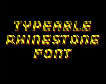 Typeable Rhinestone Font //  Rhinestone Download // Rhinestone Template // Rhinestone Design // Letters // Alphabet // RETRO // 3D // PIXEL