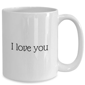 I love you in English - White Ceramic coffee and tea mug with a handle