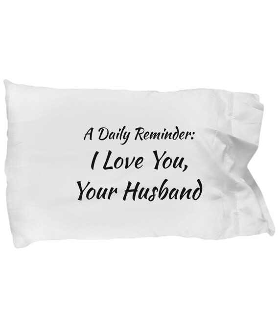 I Love You From Husband Pillowcase Pillow Covers Etsy