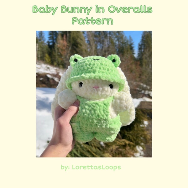 Crochet Baby Bunny in Hat and Overalls Plushie PATTERN