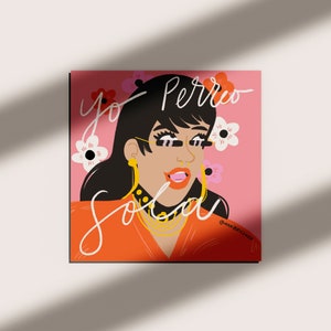 Yo Perreo Sola Print, Boricua Music Print, Reggaeton Art, Latina Women Art, Girl Art, Powerful Woman, Boricua Art, UNFRAMED