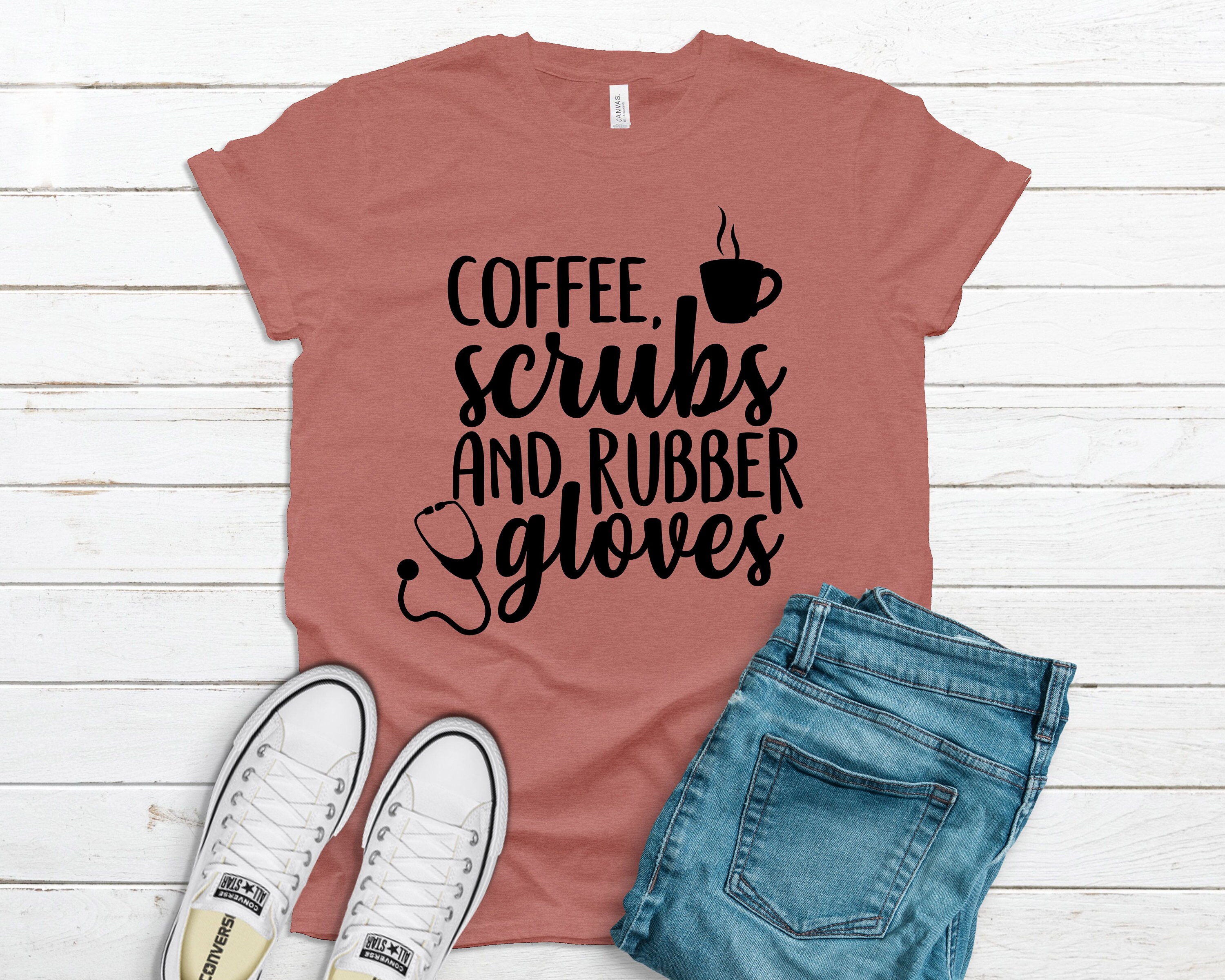 Coffee Scrubs and Rubber Gloves Nurse Shirt Nursing School | Etsy