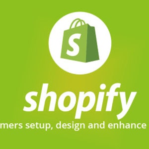 May include: A lime green graphic featuring a white circular icon with a green shopping bag containing a white letter S. Below the icon is the white text shopify, followed by the text We help customers setup, design and enhance online stores.