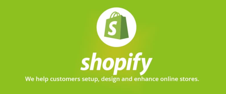 May include: A lime green graphic featuring a white circular icon with a green shopping bag containing a white letter S. Below the icon is the white text shopify, followed by the text We help customers setup, design and enhance online stores.