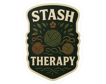 Adesivo Stash Therapy / Adesivo per amanti dei filati / Umorismo su uncinetto e maglia / Adesivo divertente per artigiani e creatori