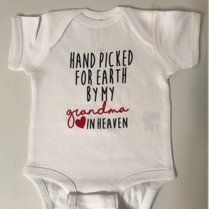 Hand Picked For Earth By My Grandma From Heaven / in heaven / sibling in heaven / grandparents in heaven / new baby / hand picked for earth