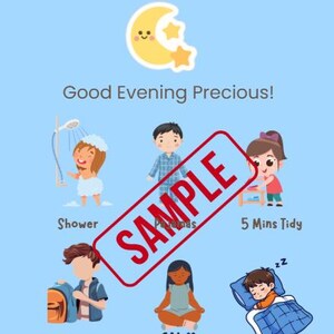 May include: A light blue visual routine chart with illustrations of children performing evening activities. The chart includes text such as "Shower," "5 Mins Tidy," and "Sleep." A cartoon moon and stars are at the top. The word "SAMPLE" is stamped across the image.