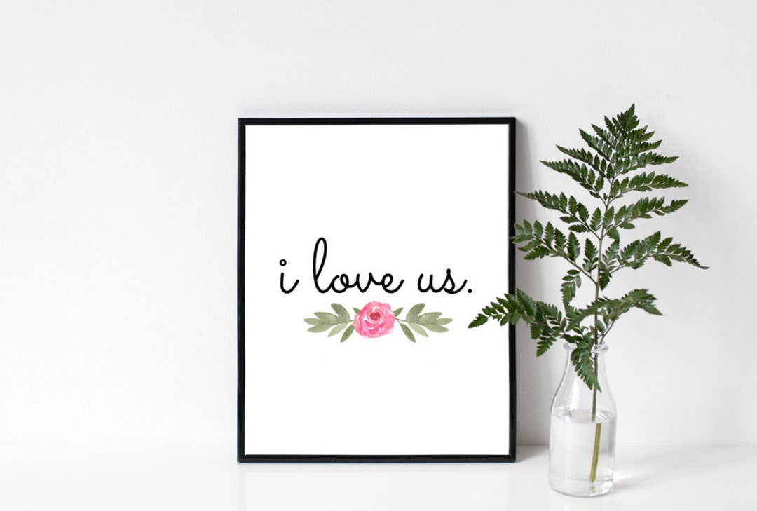 8x10 I Love Us Printable Wall Art, I Love Us Sign, I Love Us Print