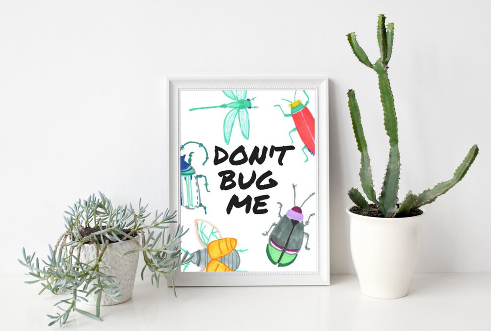 8x10-don-t-bug-me-printable-wall-art-kid-room-decor-bugs-wall-art-instant-digital-download