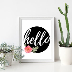8x10 Hello Printable Wall Art, Hello Sign, Hello Floral Wall Art, Instant Download, Instant Download Printable Art, Home Decor, PDF