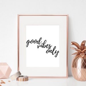 8x10 Good Vibes Only Printable Wall Art, Good Vibes Only, Printable ...