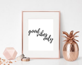 Good Vibes Only Printable Positive Printable Art Modern - Etsy