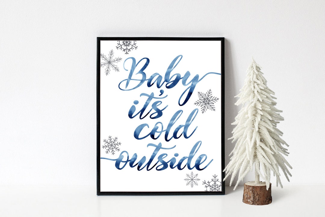 8x10 Baby It's Cold Outside Printable Sign, Winter Wall Art, Watercolor ...