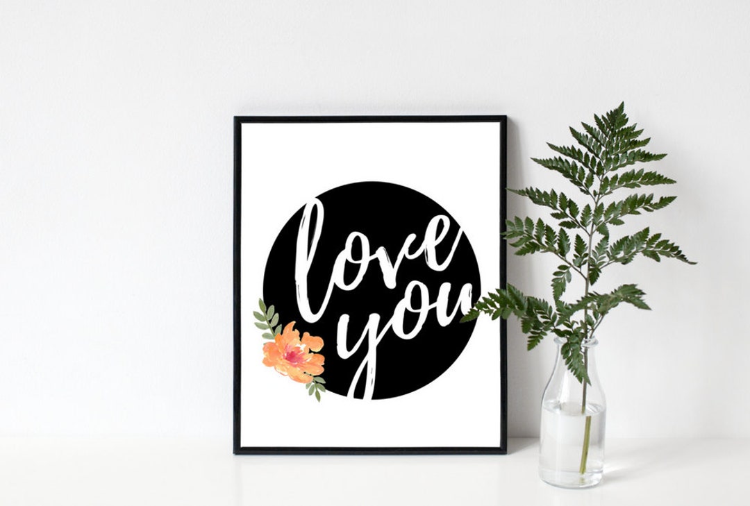 8x10 Love You Printable Wall Art, Love Sign, Love You Print, Watercolor ...