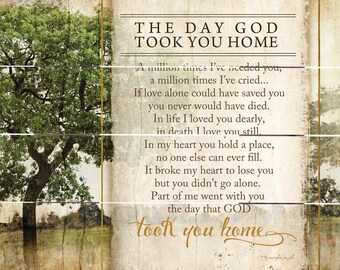 Wall Decor - The Day God Took You Home Pallet Art