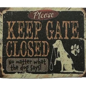 Dolls House Keep Gate Closed Dog Plaque Outdoor Garden Yard 1:12 Printed Card