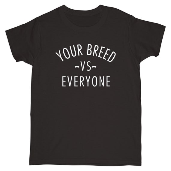 Custom Your Breed VS Everyone Women's Short Sleeve T-shirt