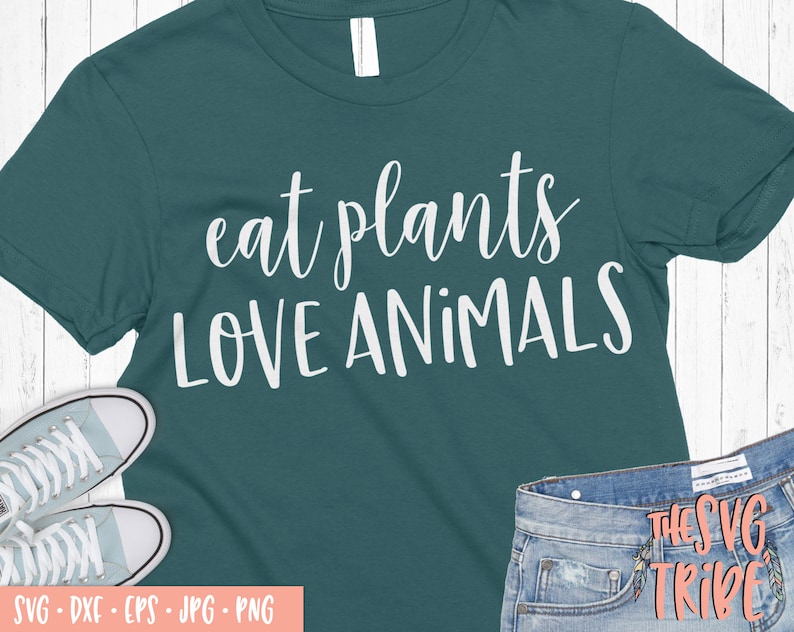 Download Eat Plants Love Animals SVG vegan svg eps jpg png dxf ...