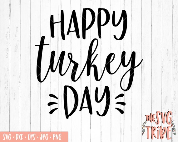 Download Happy Turkey Day Svg Thanksgiving Svg Thanks Giving Svg Etsy