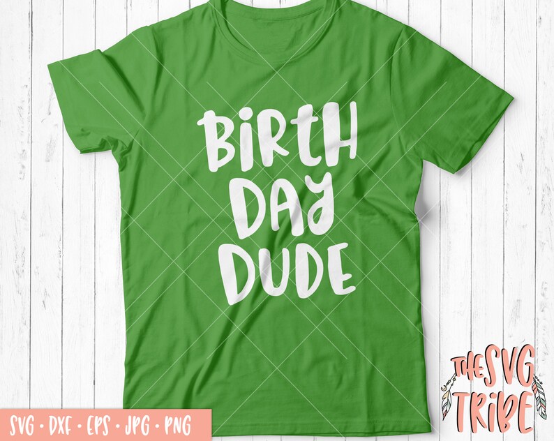 Eps Jpg Png Dxf Birthday Dude Svg Cut Files Kids Children Cricut Files For Cutting Machines Happy Birthday Svg Silhouette Cameo Clip Art Art Collectibles