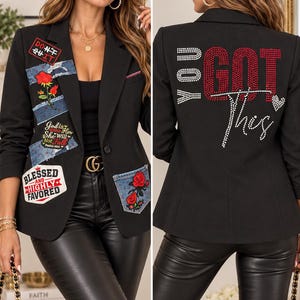 May include: A black blazer featuring denim patches with red rose embroidery and text patches reading DON'T QUIT, God is within her She Will Not Fall Psalm 46:5, and BLESSED AND HIGHLY FAVORED. The back displays rhinestone text reading YOU GOT THIS.