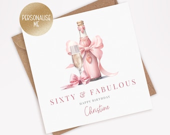 Personalised 60th Birthday Card – Pink Champagne Design (009)