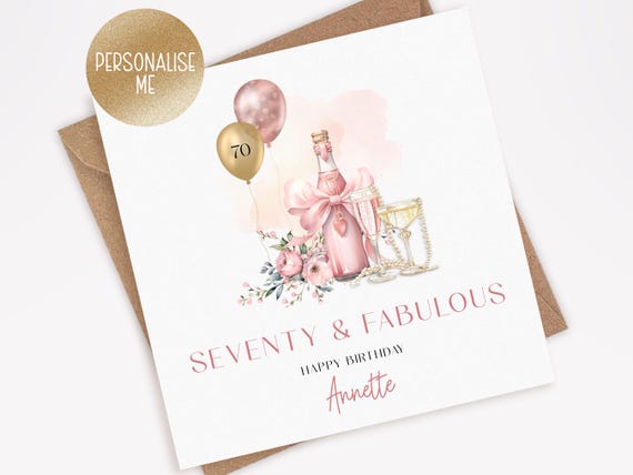 Personalised 70th Birthday Card for Her, Seventy & Fabulous, Pink Prosecco, Balloons, Pearls (014)