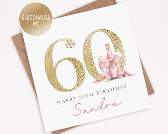 Personalised 60th Birthday Card for her, 60th birthday card for mum, sister, auntie - 60th Birthday Gift - Sixty & Fabulous, Prosecco (014)