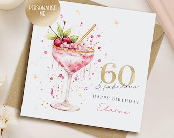 Personalised 60th Birthday Card for Her, 60 birthday card for mum, sister, auntie, friend, Sixty & Fabulous, Birthday Cocktails (025)