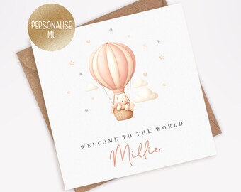Personalised New Baby Girl Card, Congratulations New Baby Girl, Welcome To The World, Teddy in Hot Air Balloon, Baby Shower Gift (017)