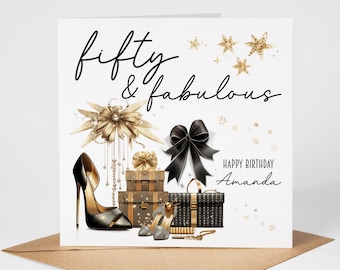 Personalised 50th Birthday Card for friend - 50th birthday card for mum, sister, auntie - 50th Birthday Gift - Fifty & Fabulous (004)